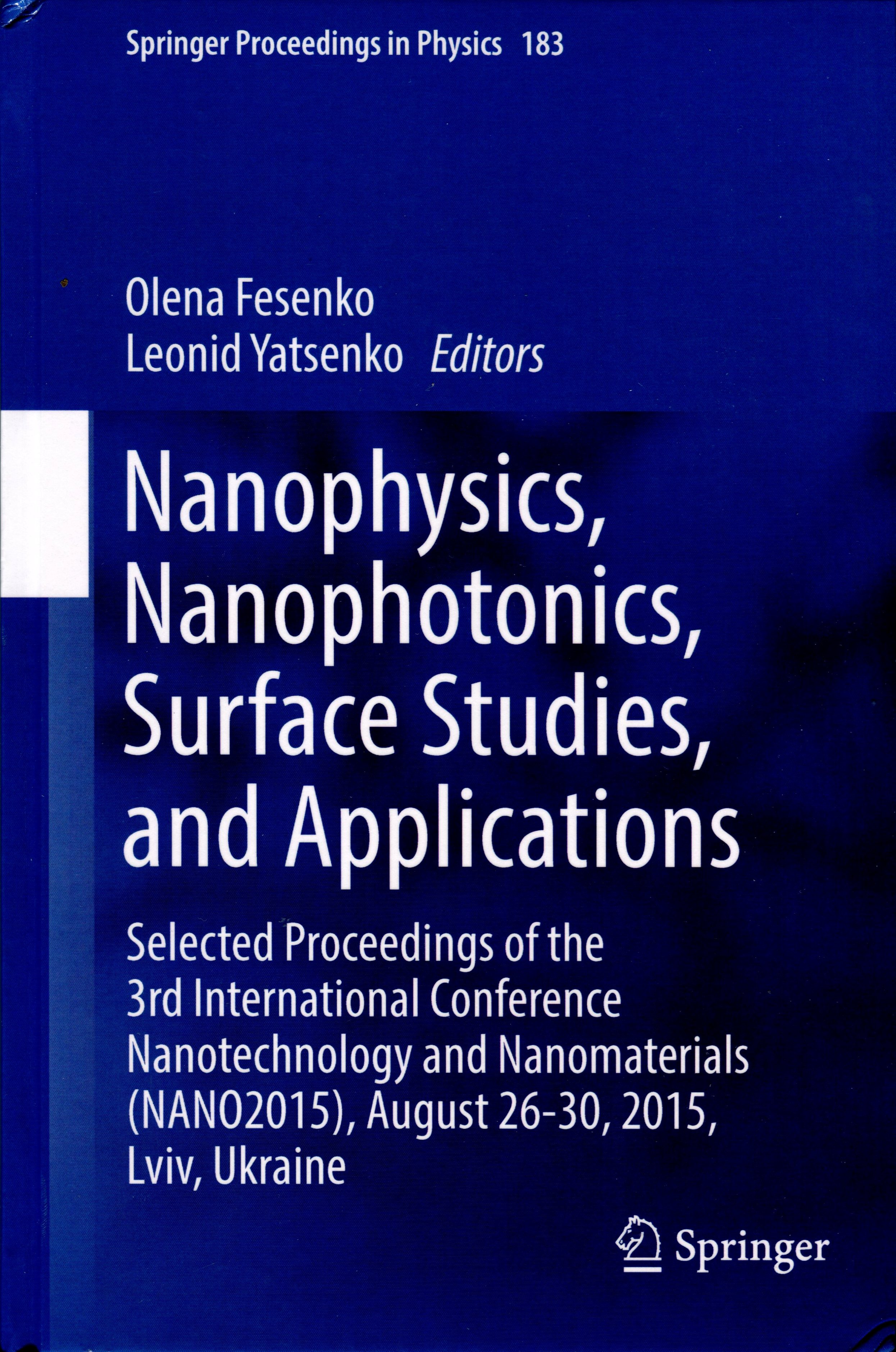 Nanophysics, Nanophotonics, Surface Studies, and Applications